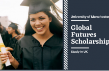 University of Manchester Global Futures Scholarships in UK
