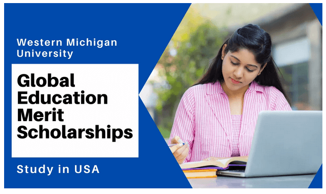 Global Education Merit Scholarships at Western Michigan University USA